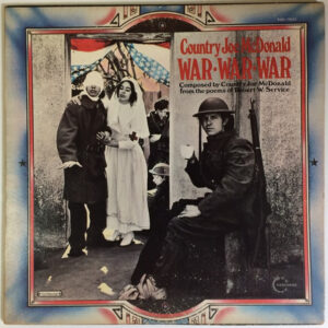 country joe mcdonald - war war war