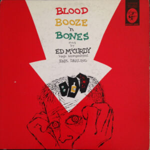 ed mccurdy - blood booze 'n bones