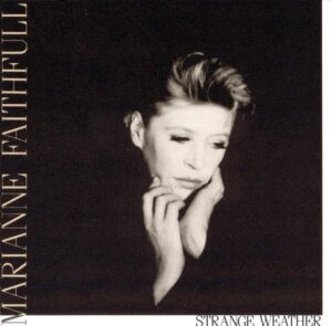 marianne faithfull - strange weather