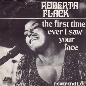 roberta flack - the first time ever i saw your face