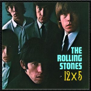 the rolling stones - 12x5