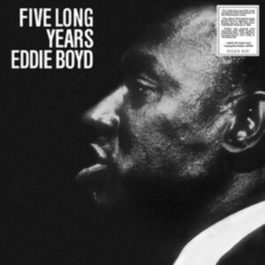 eddie boyd - five long years