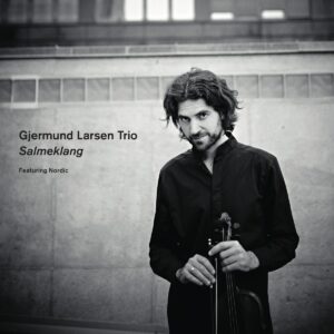 gjermund larsen trio - salmeklang