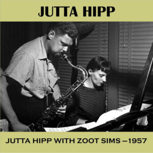 jutta hipp with zoot sims