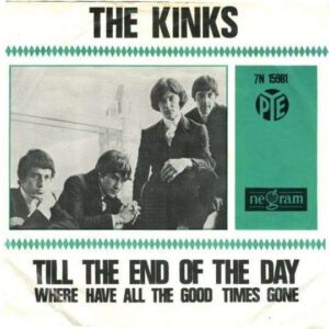 the kinks - till the end of the day