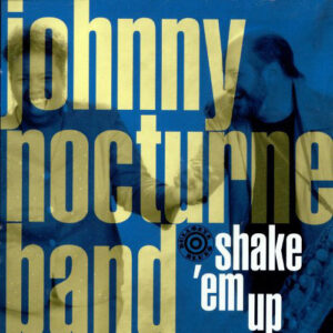 johnny nocturne band - what a way to go