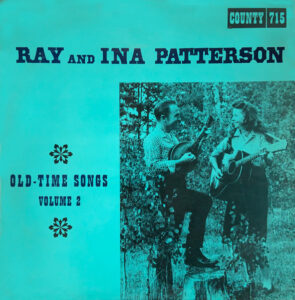 ray & ina patterson - old-time songs vol. 2