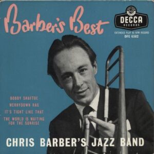 chris barber's jazz band - down by the riverside
