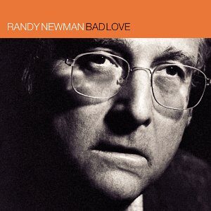 randy newman - bad love