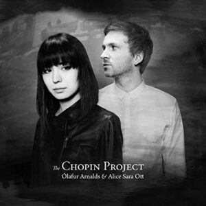 olafur arnals & alice sara ott - the chopin project