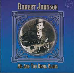 robert johnson - me and the devil blues