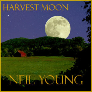 neil young - harvest moon