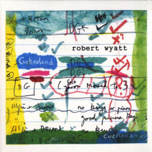 robert wyatt - cuckooland