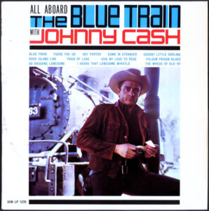 johnny cash - all aboard the blue train