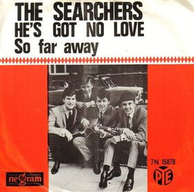the searchers - he's got no love