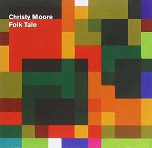 christy moore - folk tale