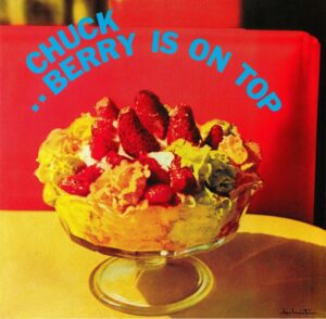 Chuck-Berry-Is-On-Top