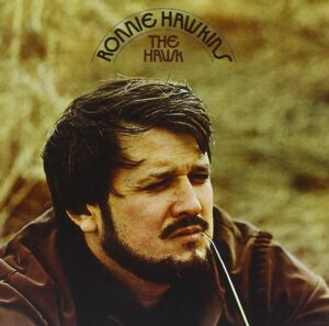 ronnie hawkins - the hawk