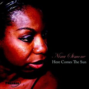 nina simone - here comes the sun