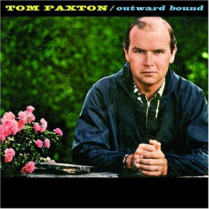 tom paxton - outward bound