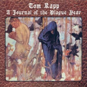 tom rapp - a journal of the plague year