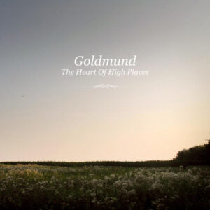 goldmund the heart of high places